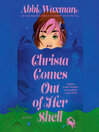 Cover image for Christa Comes Out of Her Shell